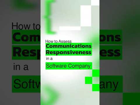 How to Assess Communication Responsiveness in a #softwarecompany