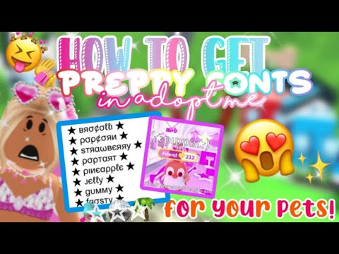 How to get PREPPY FONTS in adopt me! *for your pets, profile + bio!*
