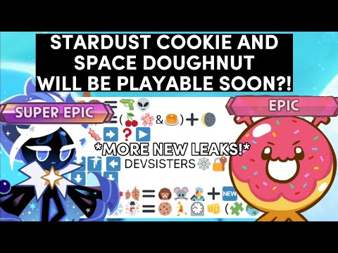 Stardust cookie & Space Doughnut will be PLAYABLE SOON?! -*new leaks & theories!* Cookie Run Kingdom