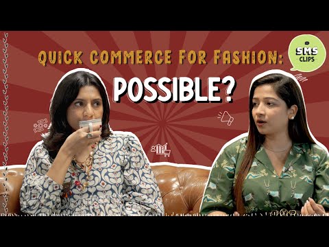 Quick Commerce for Fashion | Thesmsindiaclips