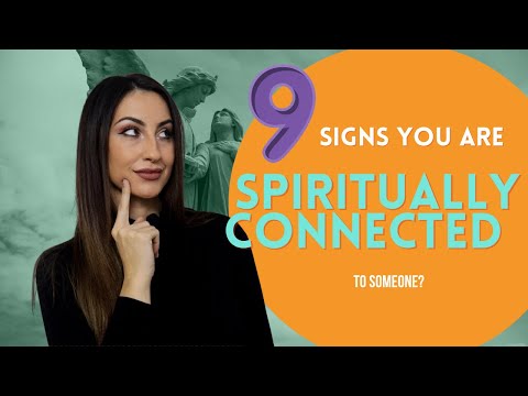 9 Signs You Are Spiritually Connected To Someone