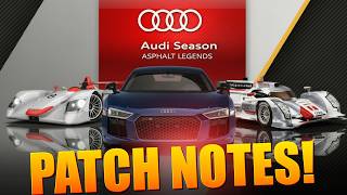 AUDI IS FINALLY HERE! 🔥 Full New Season Patch Notes Breakdown  | Asphalt Legends
