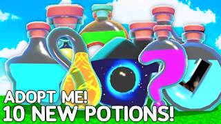ALL 10 NEW POTIONS In Adopt Me!