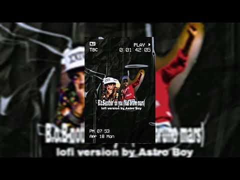 B.o.B nothin' on you (feat bruno mars) lofi version by astro boy