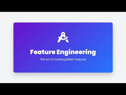 3.9 Feature Engineering: The Art of Creating Powerful ML Features
