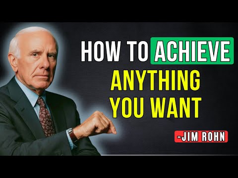How To Actually Achieve Your Goals | Jim Rohn