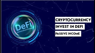 How To Invest In Cryptocurrency: Full Guide For Beginners  | Defi For Beginners | Passive Finance