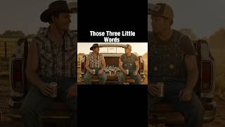 Those Three Little Words: #Funny #Comedy #Shorts #YouTubeShorts #LOL #Hilarious #quicklaughs