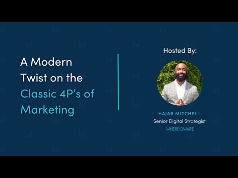 A Modern Twist on the Classic 4P's of Marketing with Hajar Mitchell