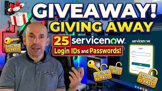 Giving away 25 ServiceNow Login ids and password for IT Training