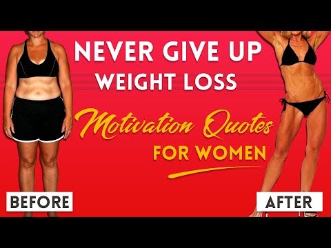 Never Give Up Weight Loss Motivation Quotes for Women