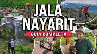 🟠 WHAT TO DO in JALA NAYARIT 🇲🇽 MAGICAL TOWN ▶︎ COMPLETE GUIDE How to get there, accommodations a...