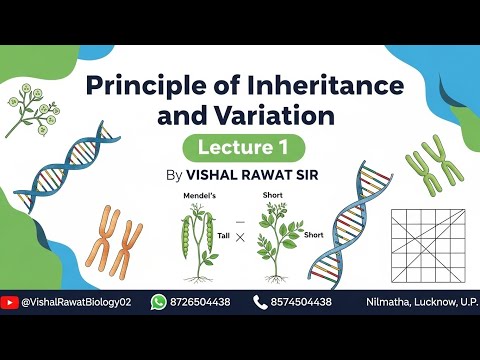 Principles of Inheritance and Variation.. NEET.. by- VISHAL RAWAT