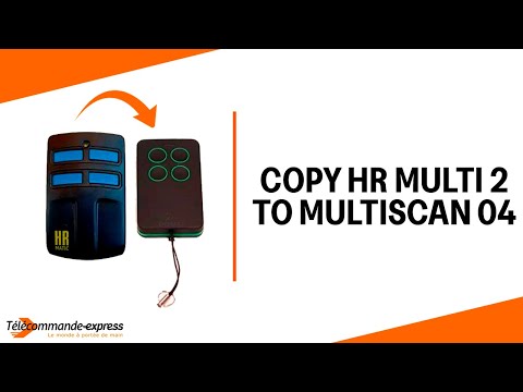 How to Copy a HR MULTI 2 Remote to a MULTI SCAN 04 Cloning Remote