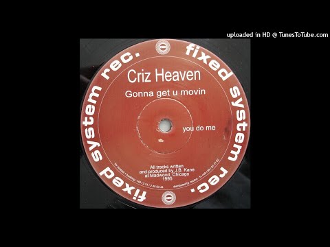 Criz Heaven - You Do Me