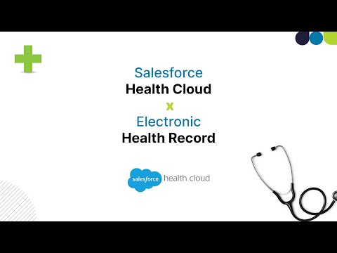 Salesforce Health Cloud's Integration with Electronic Health Record