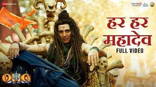 Har Har Mahadev - Full Video | OMG 2 | Akshay Kumar & Pankaj Tripathi | Vikram Montrose, Shekhar A