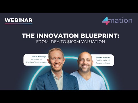 4mation Webinar Series | The Innovation Blueprint: From Idea to $100M Valuation