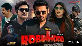 RobinHood  (2025) New Release South Indian Hindi Dubbed Full Movies