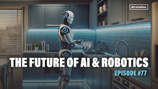 AI and Robotics Future: Exploring Quantum Computing & Elon Musk Alt-ernative #77