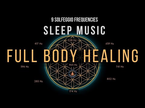 BLACK SCREEN SLEEP MUSIC ☯ All 9 solfeggio frequencies ☯ Full Body Healing