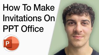 How To Make Invitations On Powerpoint Office Software Help (Full 2025 Guide)