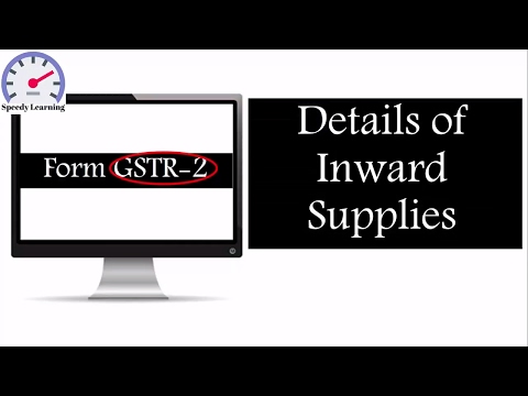GSTR-2 - Details of Inward Supplies under GST
