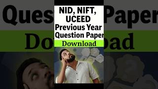 NID, NIFT, UCEED previous year questions paper download