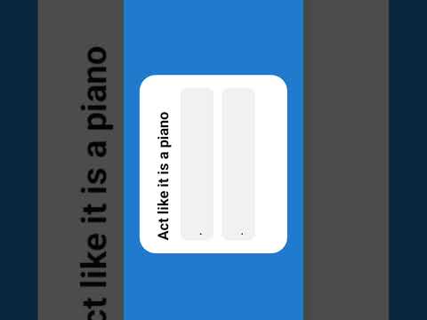 act like it is a piano