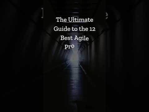 The Ultimate Guide to the 12 Best Agile Project Management Tool