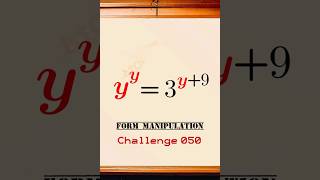 Form manipulation—Challenge 050 #viralmath #exponentialequations  #mathschallenge #mathsproblems