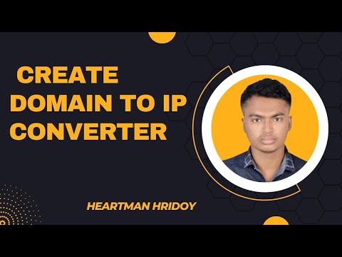 How to create Domain to Ip Converter /Heartman Hridoy