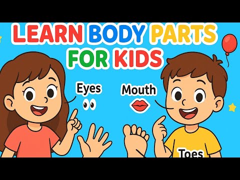 Learn Body Parts for Kids | Fun Preschool & Toddler Learning Video