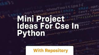 mini project ideas for cse in python