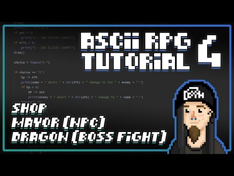 Python ASCII RPG Tutorial #4 (Shop, NPC, Boss Fight)