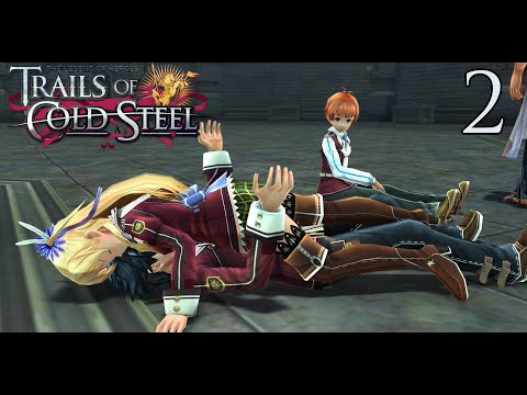 The Legend of Heroes: Trails of Cold Steel - Episode 2: Introductions
