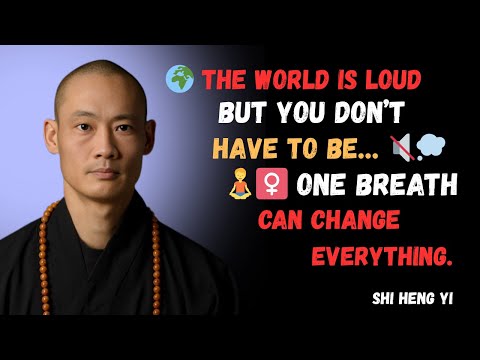 “Every Breath Today… Builds the Silence of Tomorrow.” 🧘‍♂🕊✨ MASTER SHI HENG YI MOTIVATIONAL VIDEO