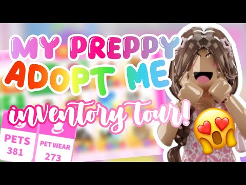 preppy adopt me INVENTORY tour! *so many MEGAS!!* 🌈💗