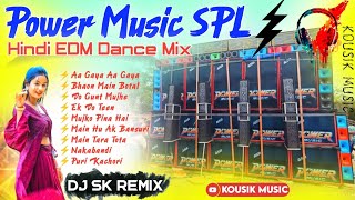 Dj Sk Remix POWER MUSIC SPL EDM Song | Dj Sk Remix New EDM Dance Mix | Power Music New EDM Song