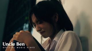 Uncle Ben - ด้วยรักและคิดถึง (With love,) [Official MV]