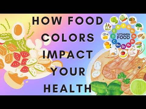How Food Colors Impact Your Health