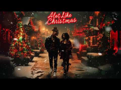 Alot Like Christmas