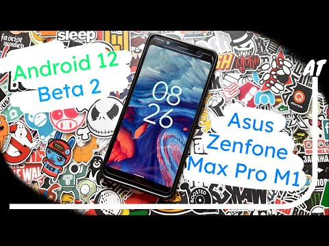 Android 12 Beta 2 on Asus Zenfone Max Pro M1 - Review & How to install.