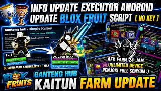 UPDATE Blox Fruits Script No Key | KAITUN AUTO FARM Level 1 - MAX + AUTO COLLECT MYTHICAL FRUIT 2026