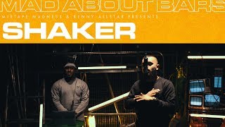 Shaker - Mad About Bars w/ Kenny Allstar [S4.E10] | @MixtapeMadness