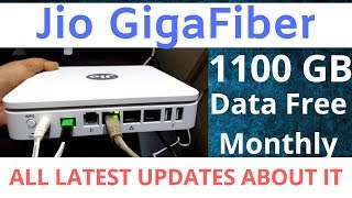 Jio Gigafiber latest updates about it and 1100 GB data free