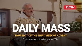 Catholic Daily Mass - Daily TV Mass - December 18, 2025