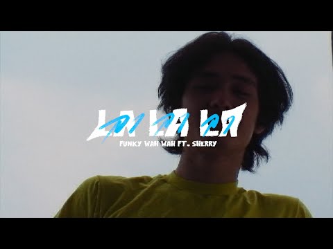 [TEASER] Funky Wah Wah feat. SHERRY - La La La