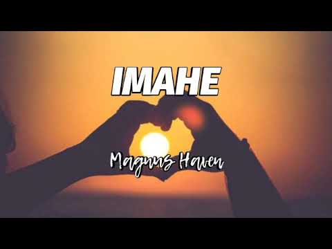 Imahe Lyrics - Magnus Haven