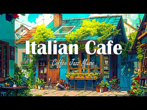 ☕Italian Bossa Nova Jazz Piano / Light jazz |  Relaxing Coffee Shop Ambience in Positano for Relax